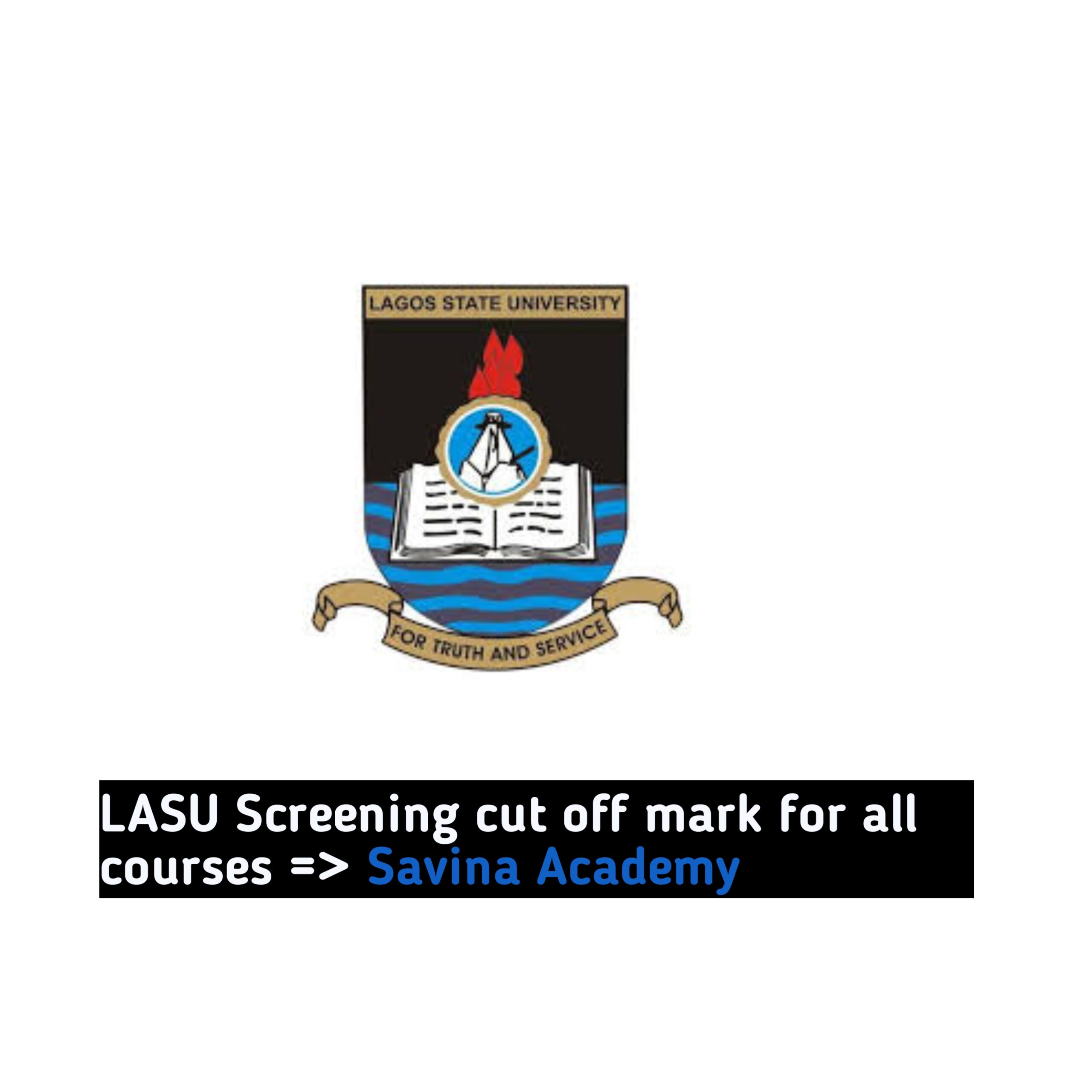 LASU screening cut off mark for all courses