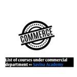 List of Courses Under Commercial Department