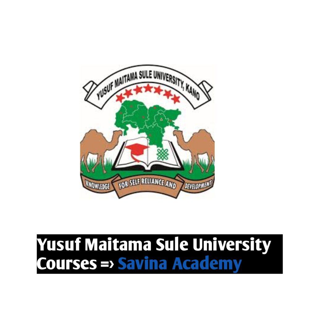 Yusuf Maitama Sule University Courses