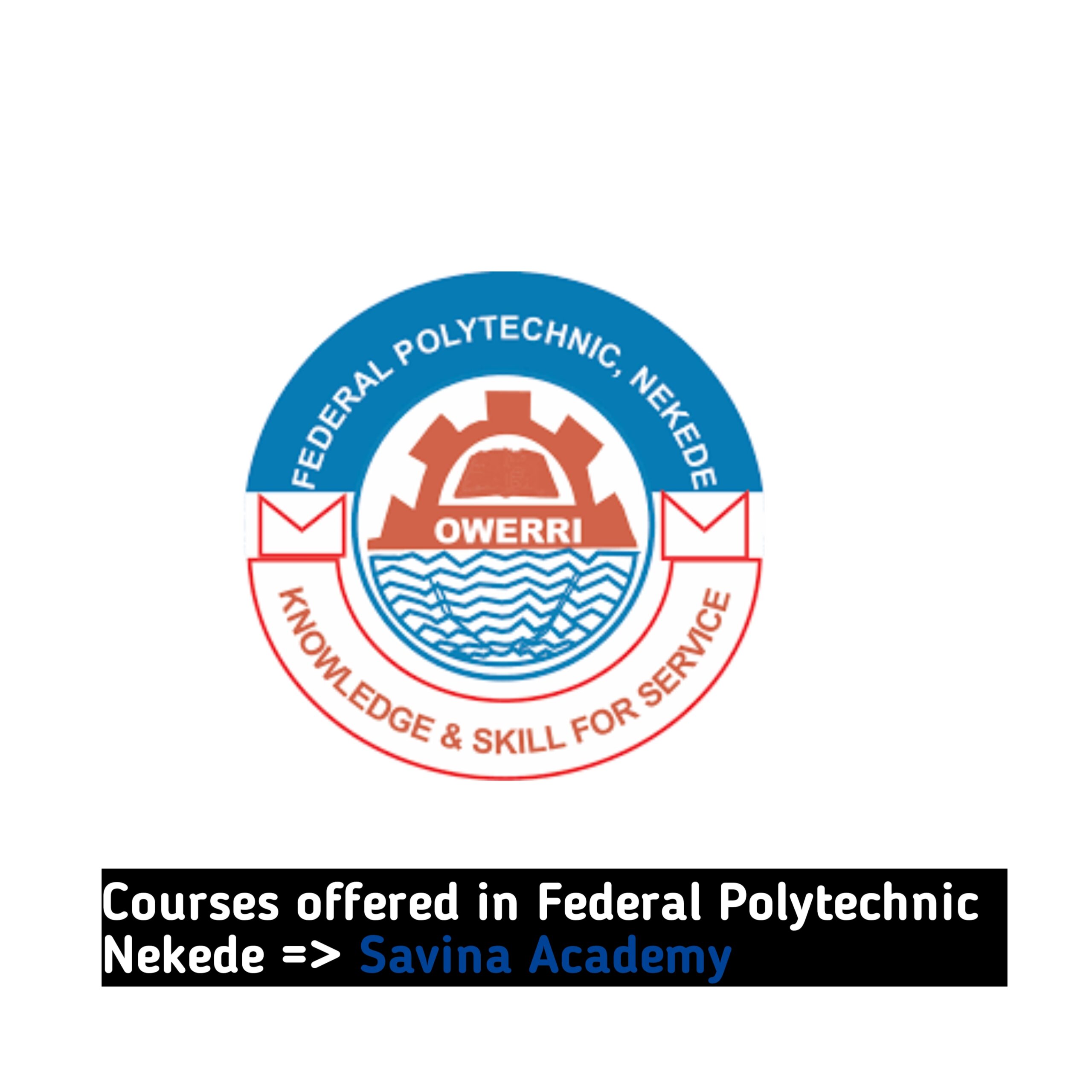 Courses offered in Federal Polytechnic Nekede