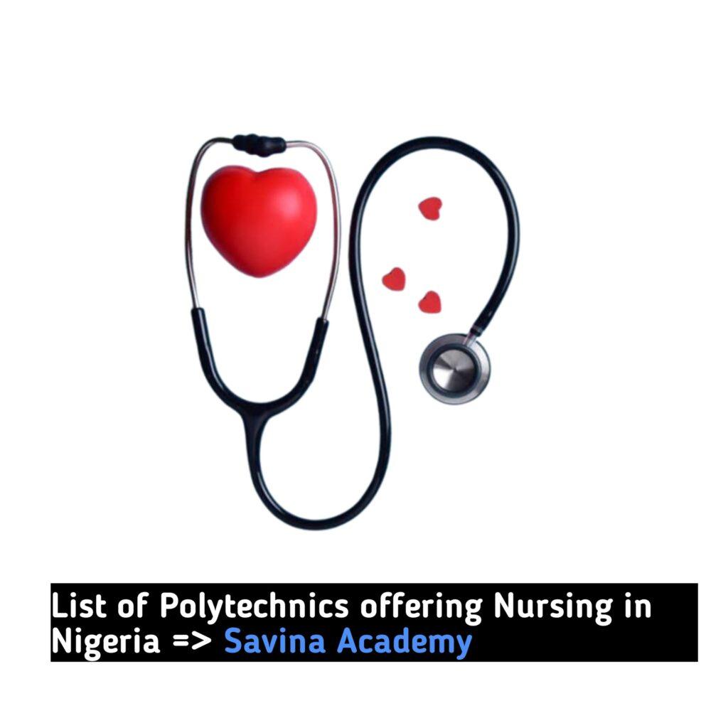 List of Polytechnics offering Nursing in Nigeria