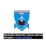 Maranatha University Courses and Cut off mark
