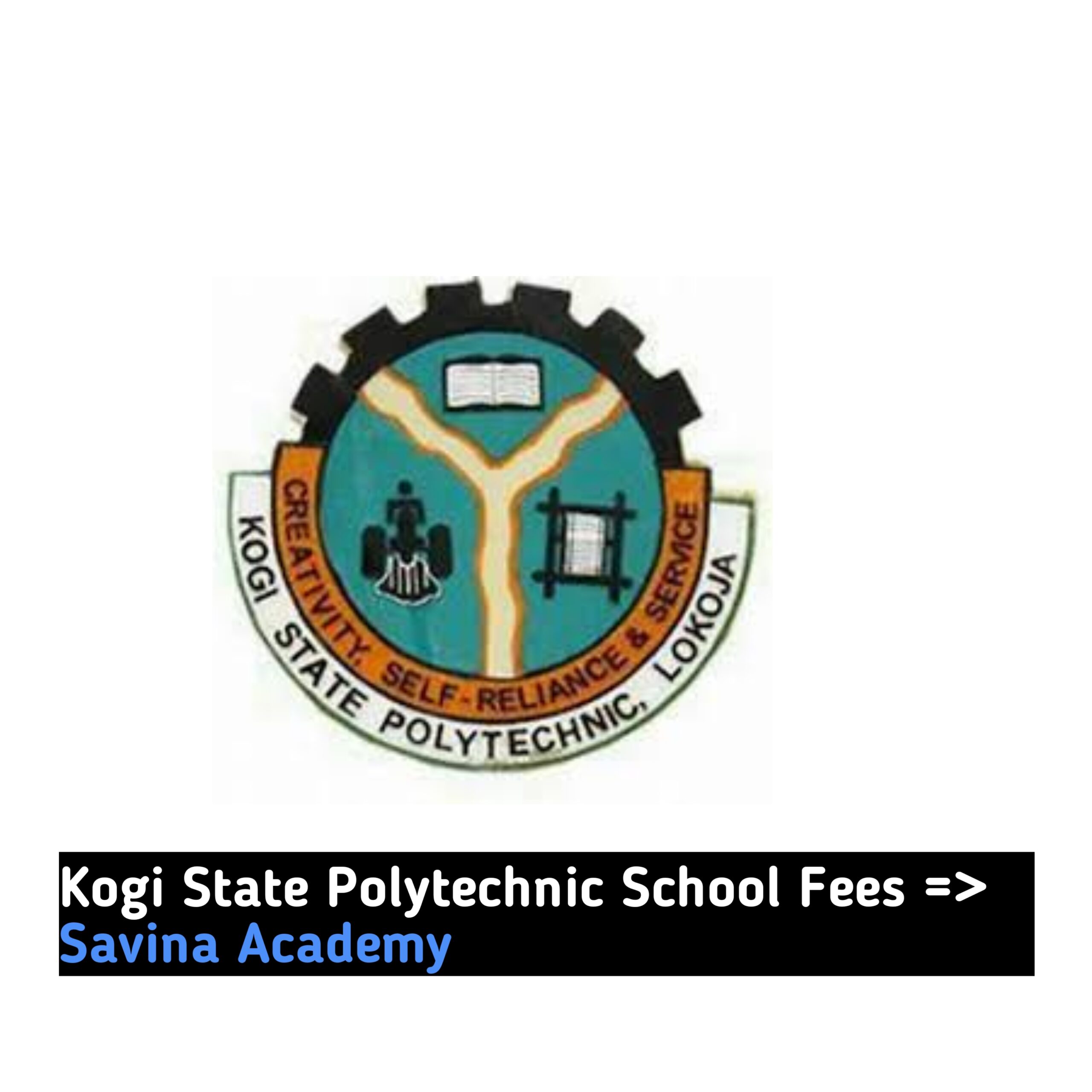 Kogi State Polytechnic School Fees