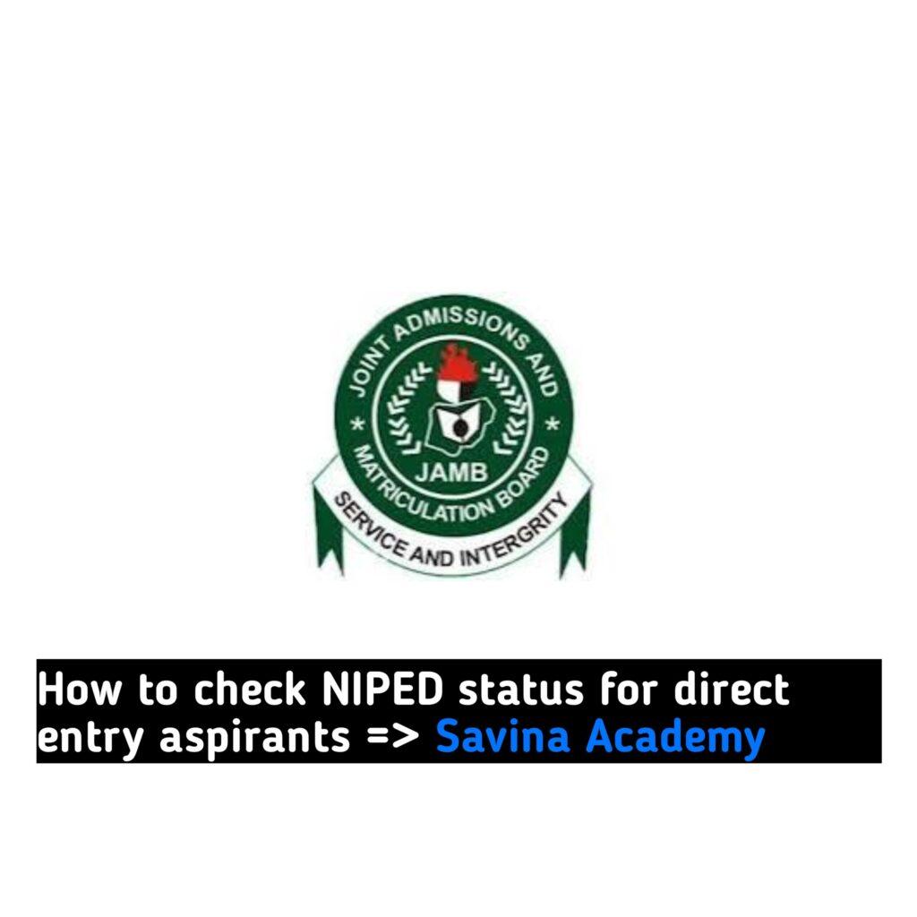 How to check NIPED status for direct entry aspirants