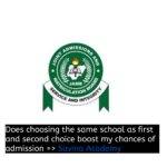 Does choosing the same school as first and second choice boost my chances of admission