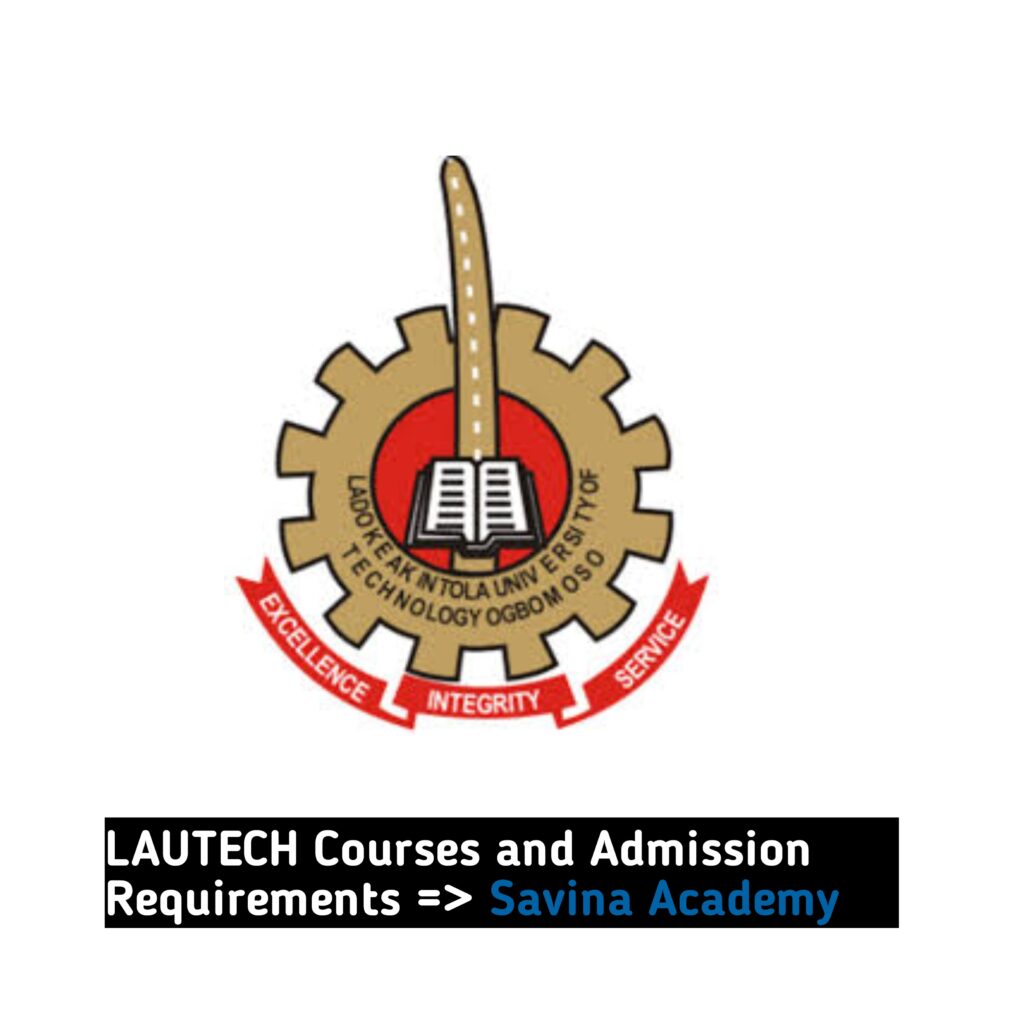 LAUTECH Courses and Admission Requirements