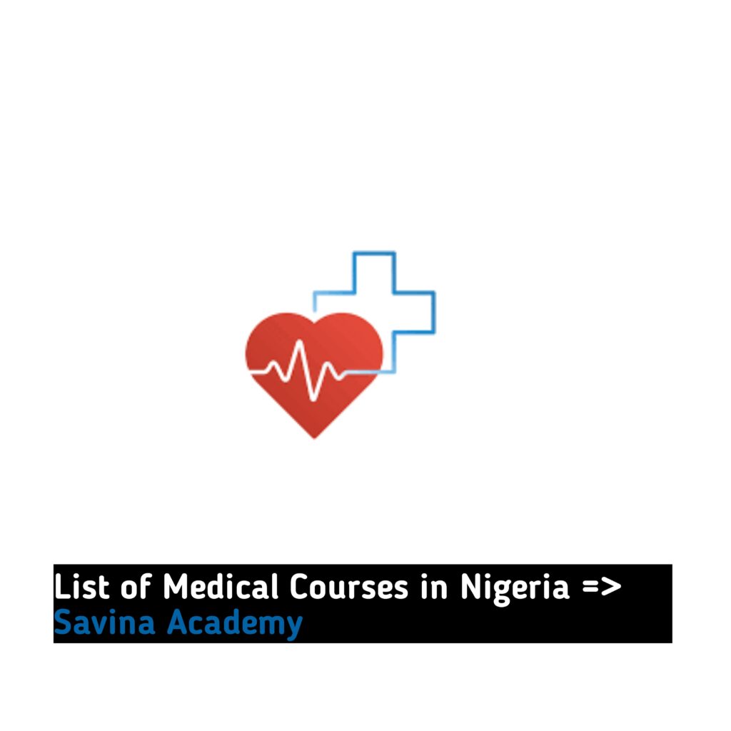 List of Medical Courses in Nigeria