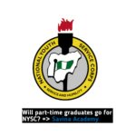 Will part-time graduates go for NYSC?