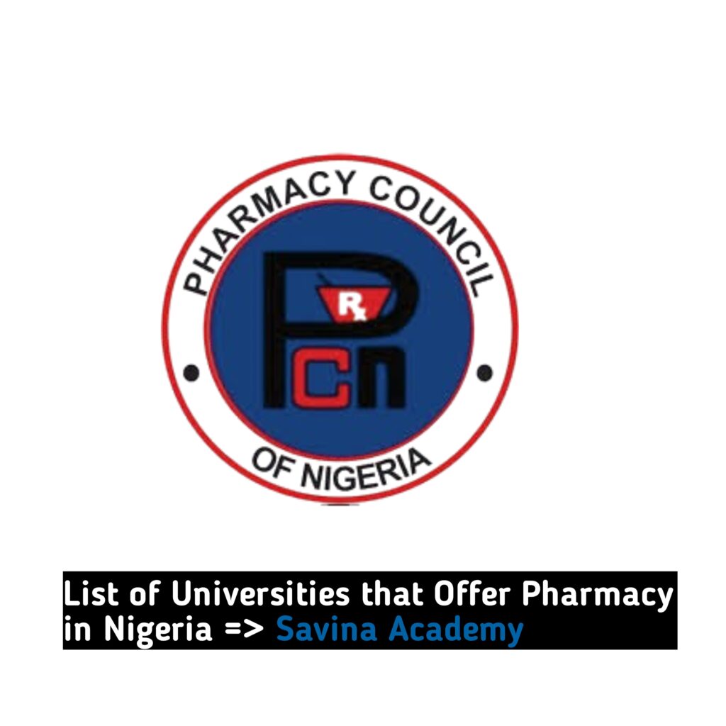 List of Universities that Offer Pharmacy in Nigeria