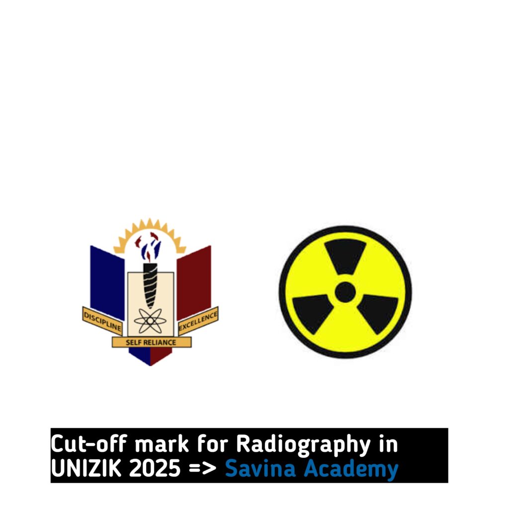 Cut-off mark for Radiography in UNIZIK 2025