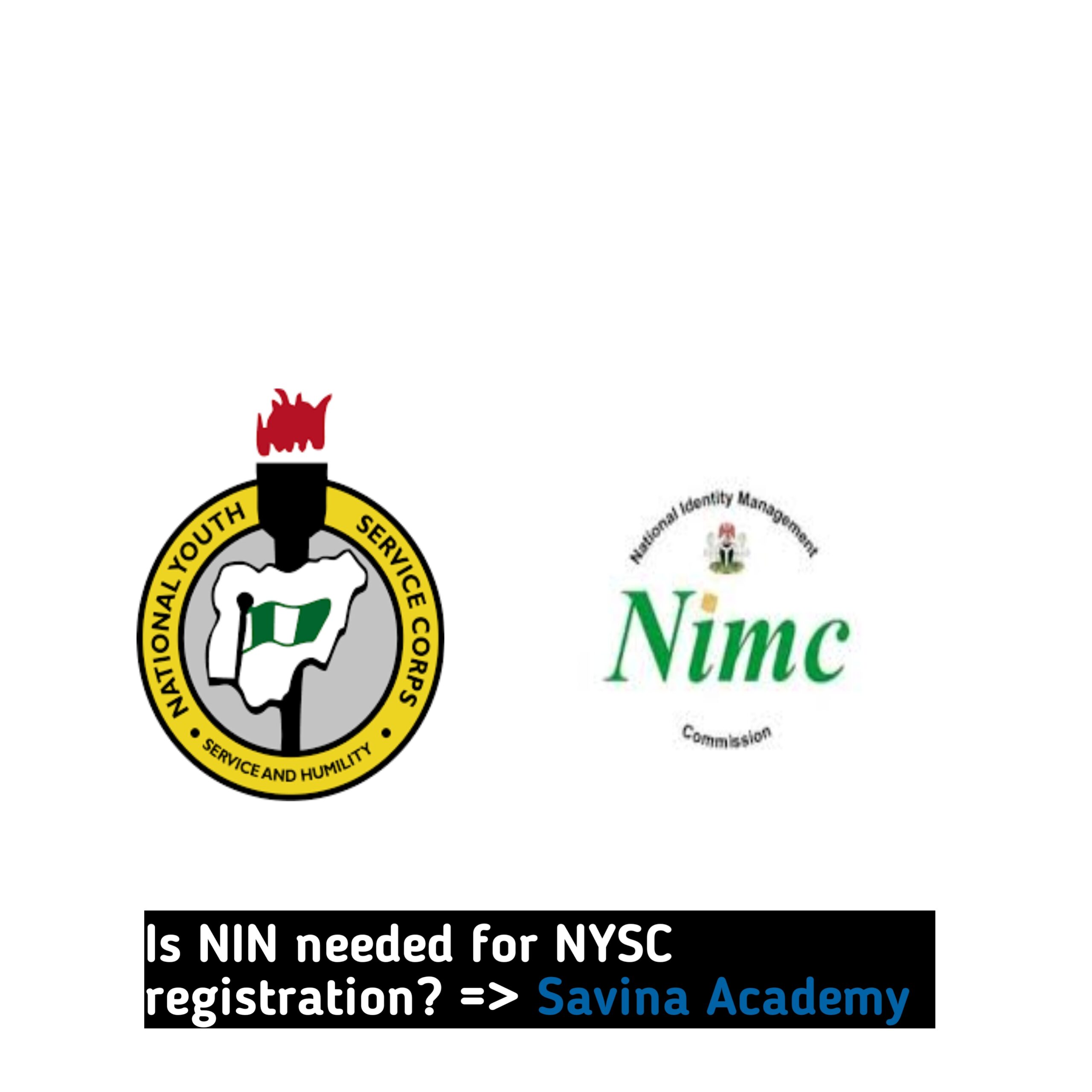 Is NIN needed for NYSC registration?