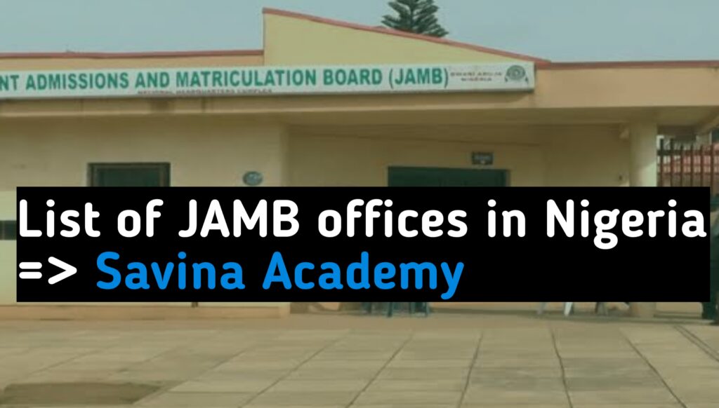 List of JAMB offices in Nigeria