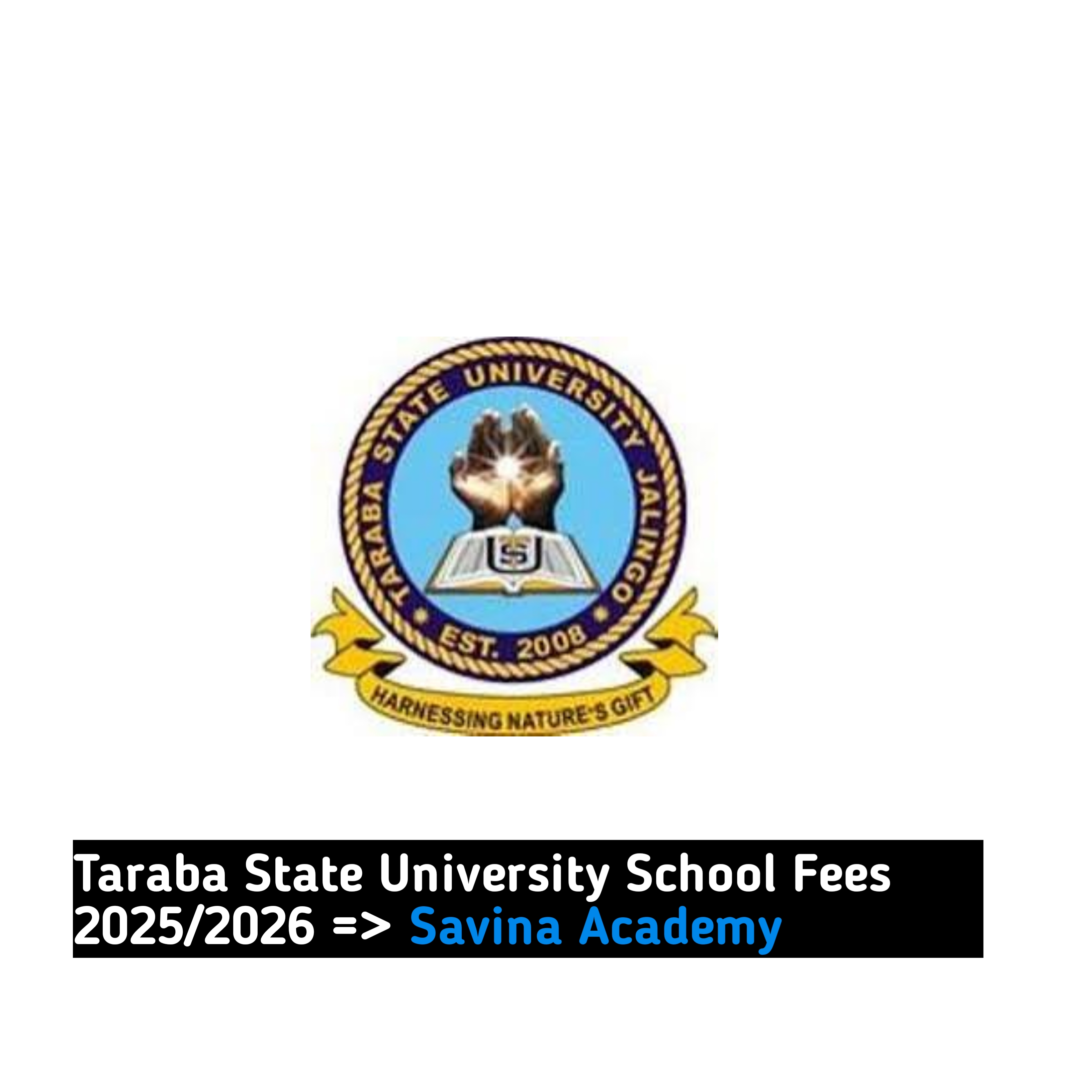 Taraba State University School Fees 2025/2026