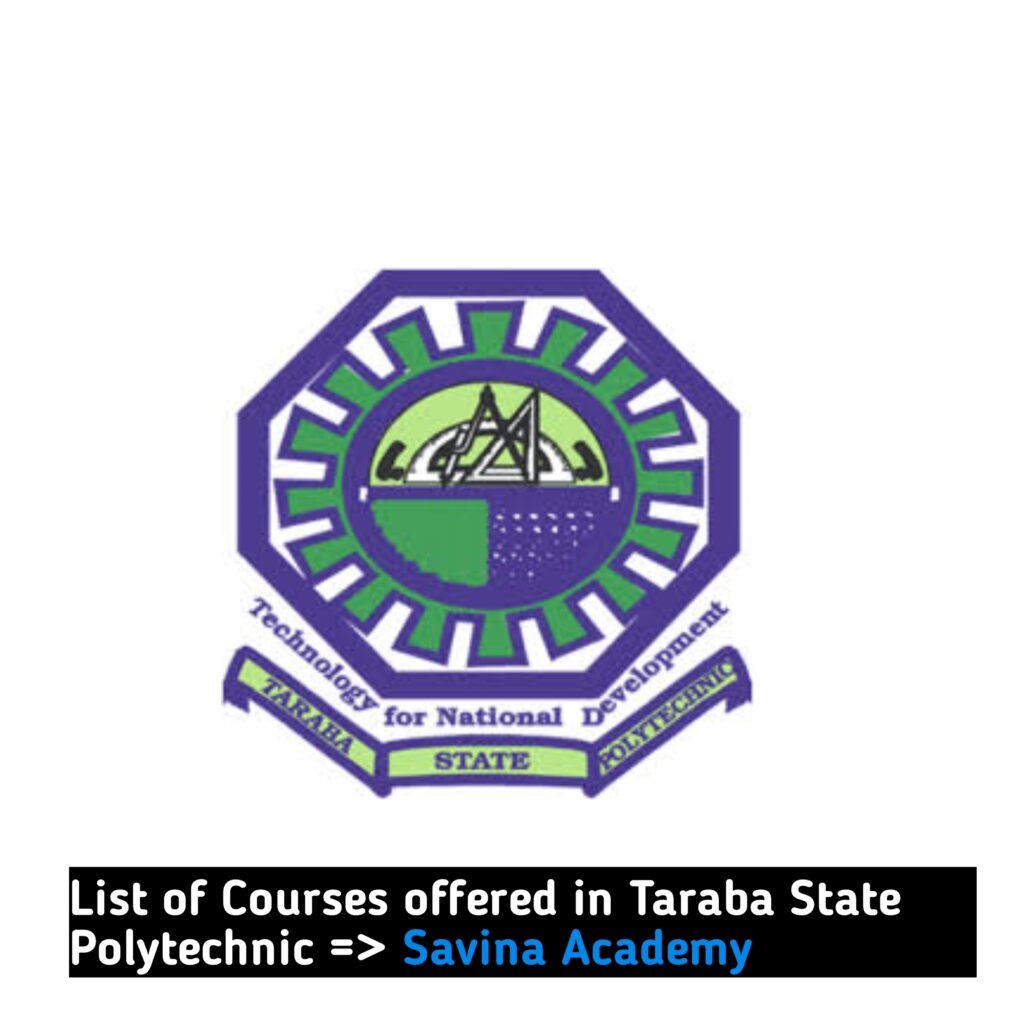 List of Courses offered in Taraba State Polytechnic
