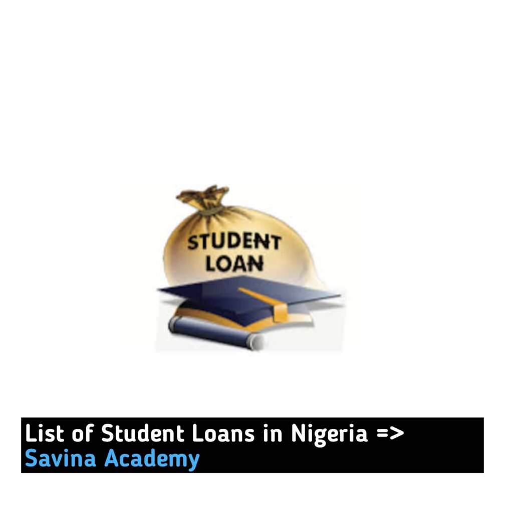 List of Student Loans in Nigeria