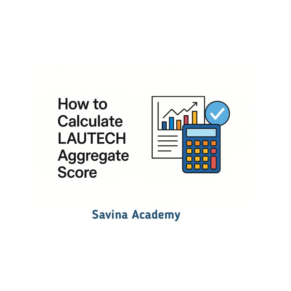 How to calculate LAUTECH aggregate score