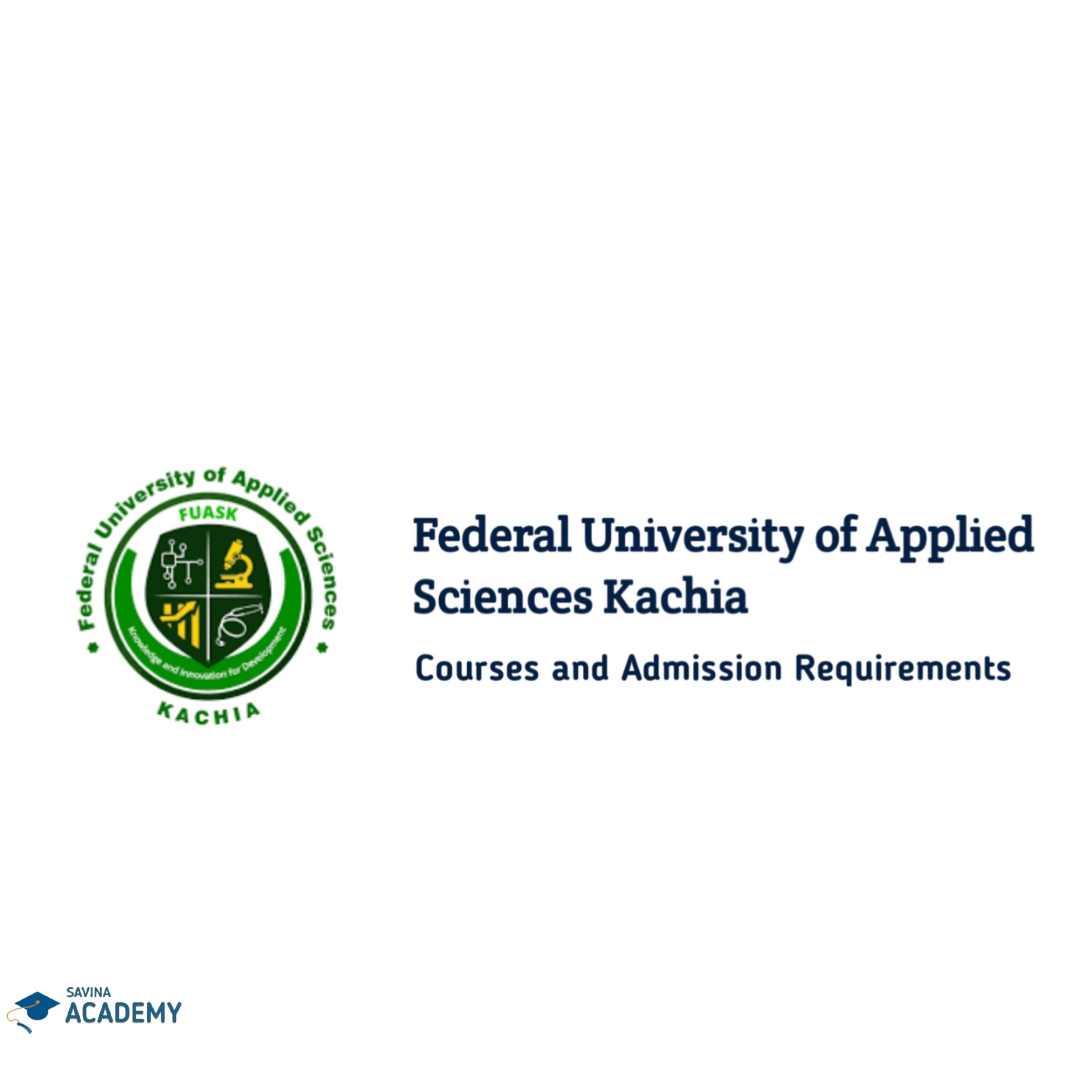 Federal University of Applied Sciences Kachia Courses and Admission Requirements