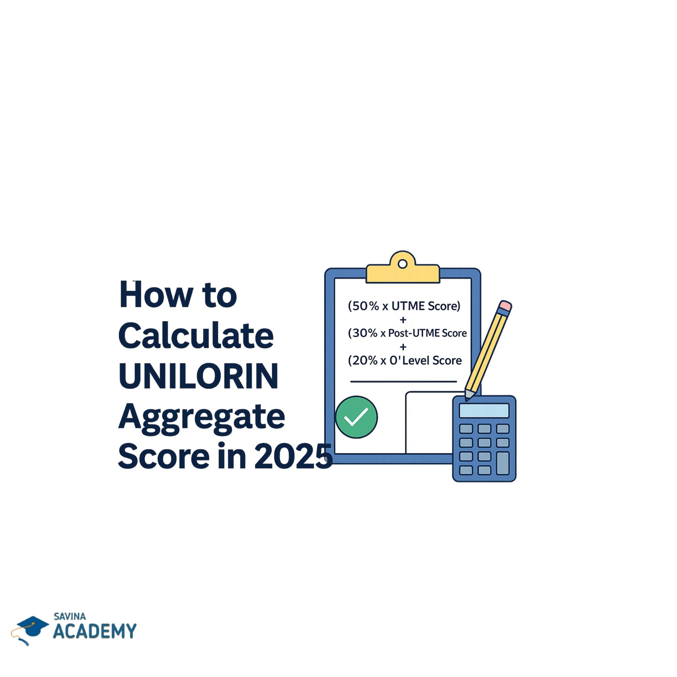 How to Calculate UNILORIN Aggregate Score