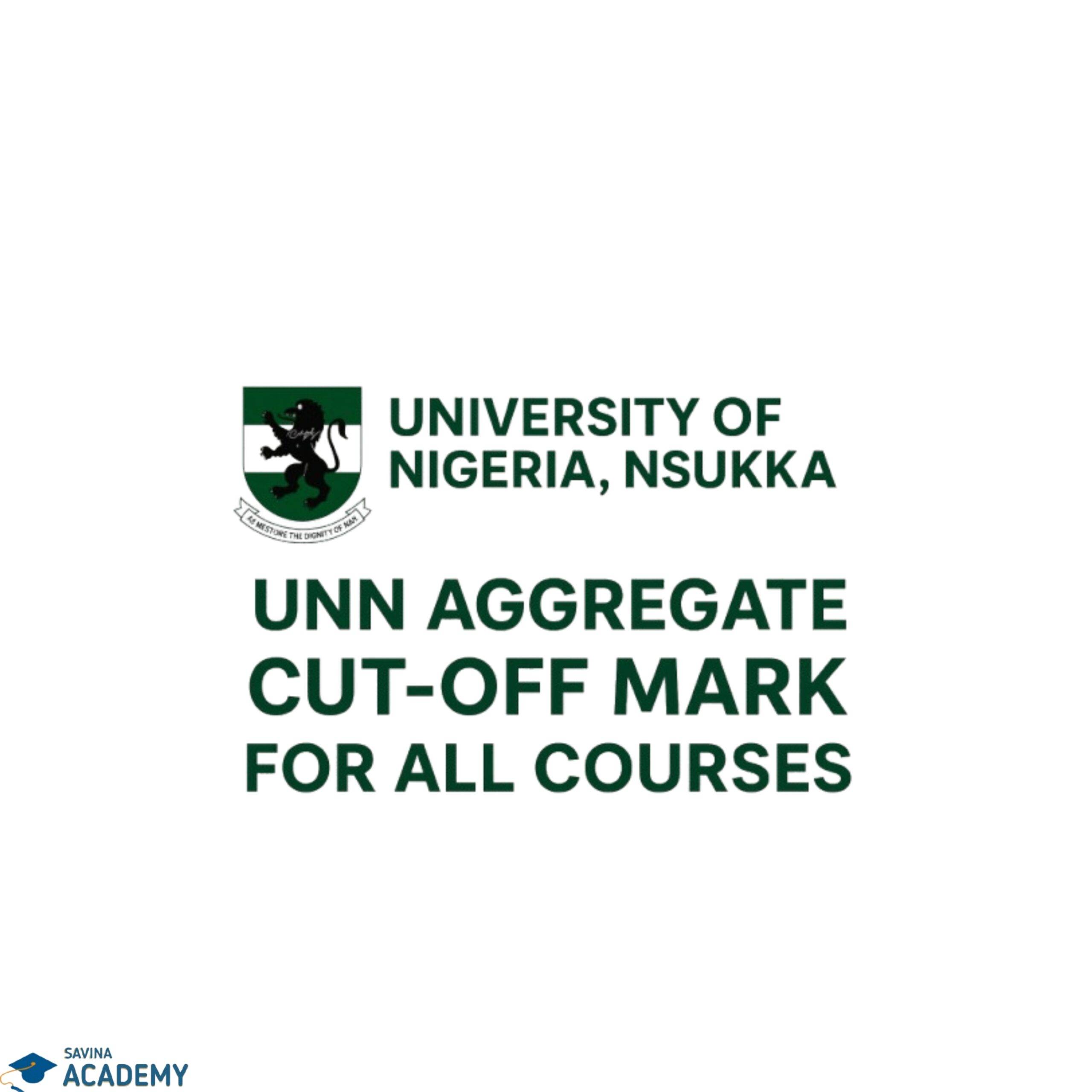 UNN aggregate cut-off mark for all courses