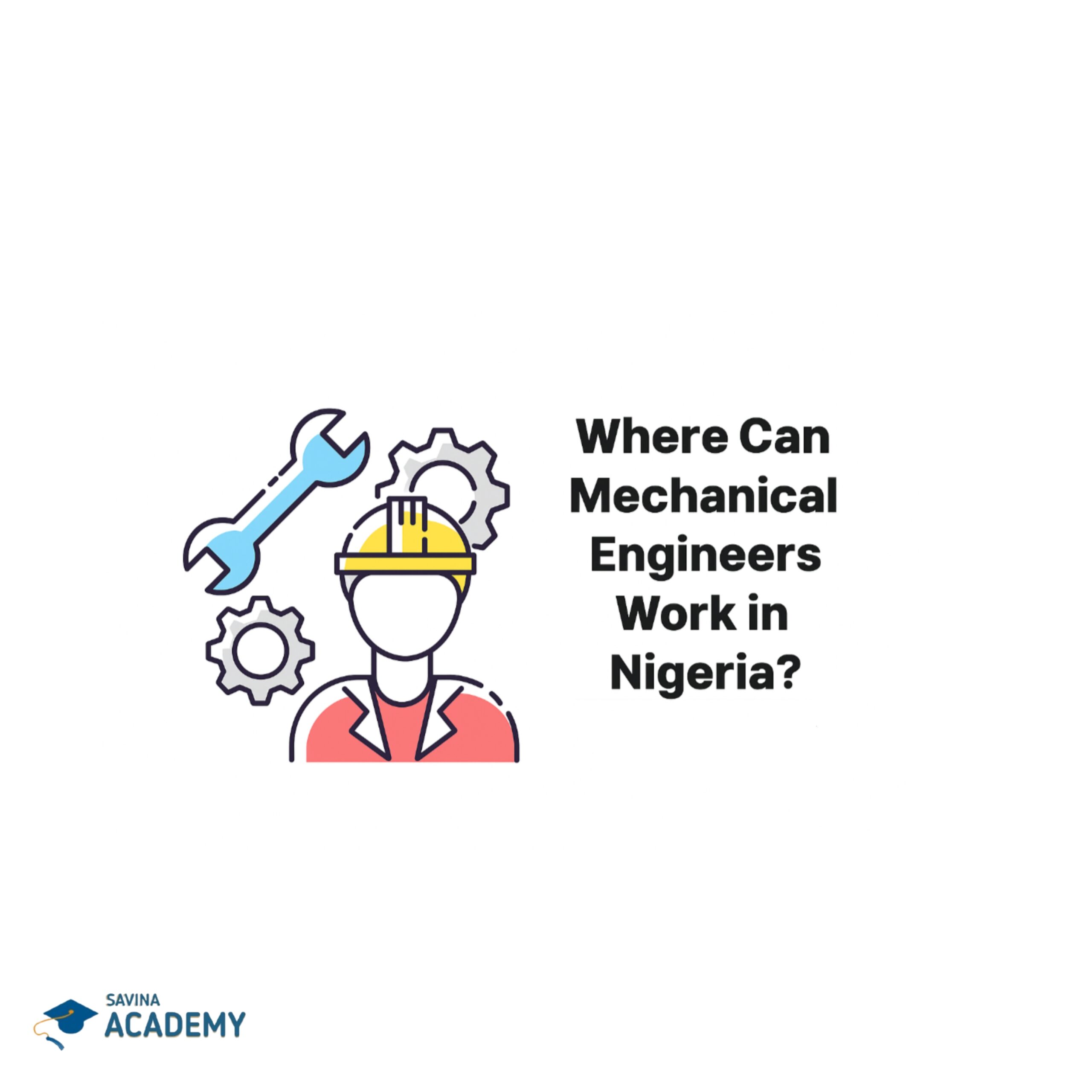 Where can mechanical engineers work in Nigeria?