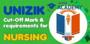 Cut Off Mark for Nursing in UNIZIK