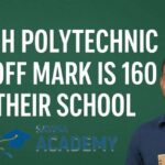 which polytechnic cut off mark is 160