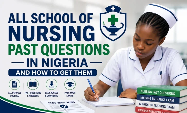 All School of Nursing Past Questions in Nigeria and How to Get Them