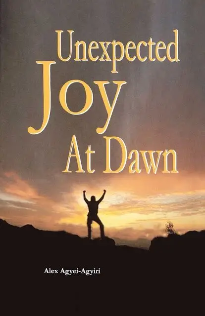 Detailed Summary and Analysis of Alex Agyei Agyiri Unexpected Joy at Dawn