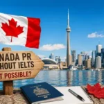 Immigrate to Canada Without IELTS